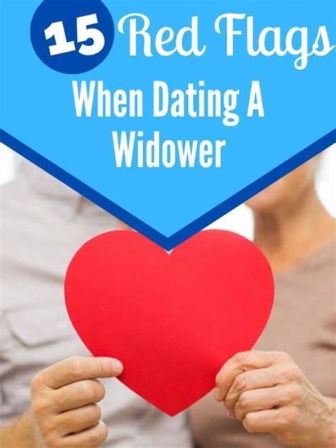 dating widower red flags